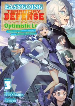 Paperback Easygoing Territory Defense by the Optimistic Lord: Production Magic Turns a Nameless Village Into the Strongest Fortified City (Light Novel) Vol. 3 Book