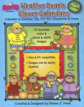 Weather Bear's Clever Calendars: Calendar & Weather Clip Art for Classroom & Home