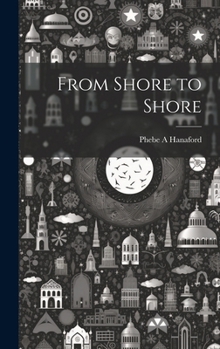 Hardcover From Shore to Shore Book