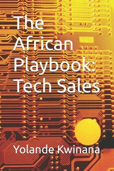 Paperback The African Playbook: Tech Sales Book