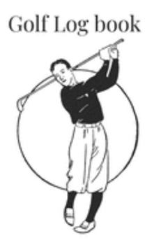 Paperback Golf Log Book: Retro Notebook Tracks Your Game. Book