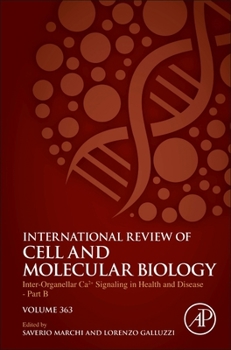 Hardcover Inter-Organellar Ca2+ Signaling in Health and Disease - Part B: Volume 363 Book