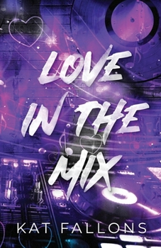 Paperback Love in the Mix (A Why Choose Bisexual Romance) Book