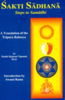 Paperback Sakti Sadhana: Steps to Samadhi Book