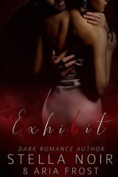 Paperback Exhibit: A Dark Billionaire Romance Book