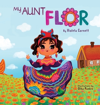 Hardcover My Aunt Flor Book
