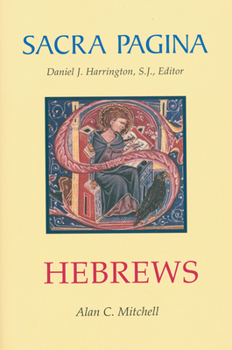 Hebrews - Book #14 of the Sacra Pagina