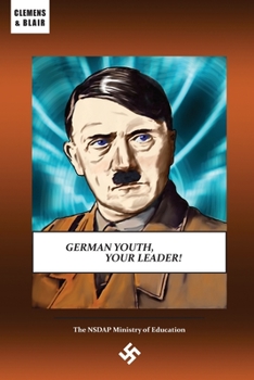 Paperback German Youth, Your Leader! Book