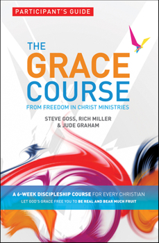 Paperback The Grace Course Participant's Guide Book
