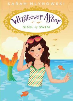 Hardcover Sink or Swim (Whatever After #3) Book