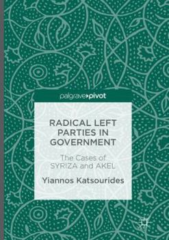 Radical Left Parties in Government: The Cases of Syriza and Akel