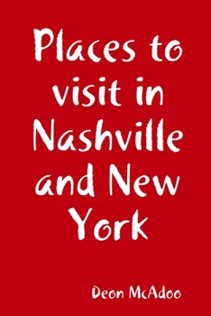Paperback Places to visit in Nashville and New York Book