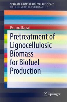 Paperback Pretreatment of Lignocellulosic Biomass for Biofuel Production Book