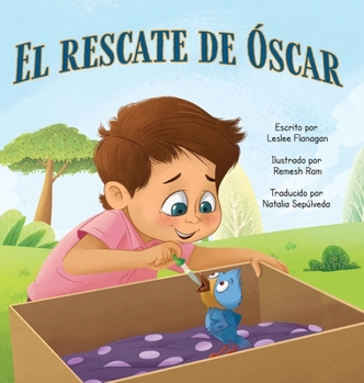 El Rescate de ?scar : Una conmovedora historia sobre la amistad y aceptar las diferencias para Ni?os de 4 a 8 a?os