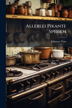 Paperback Allerlei Pikante Speisen [German] Book
