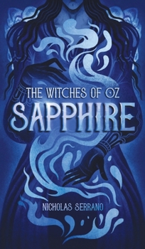 Hardcover Sapphire (The Witches of Oz #2) Book