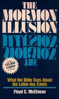 Paperback The Mormon Illusion Book