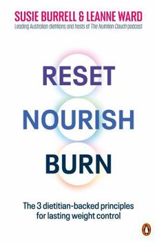 Paperback Reset Nourish Burn: The 3 Dietitian-Backed Principles for Lasting Weight Control Book
