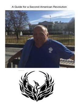 Paperback A Guide to a Second American Revolution Book