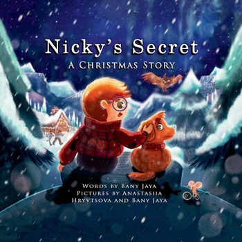 Paperback Nicky's Secret: A Christmas Story Book