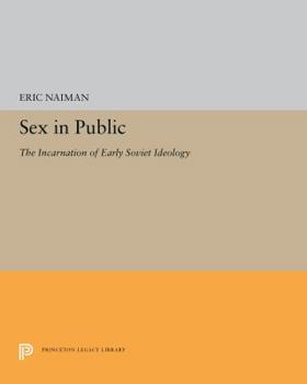 Hardcover Sex in Public (Princeton Legacy Library) Book
