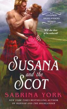 Susana and the Scot - Book #2 of the Untamed Highlanders