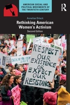 Rethinking American Women's Activism - Book  of the American Social and Political Movements of the 20th Century