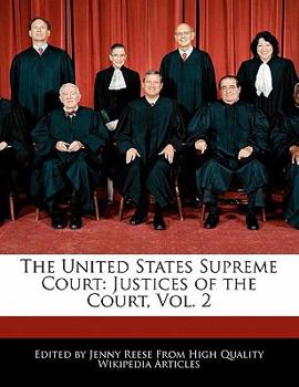 The United States Supreme Court : Justices of the Court, Vol. 2