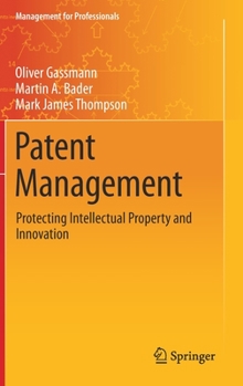 Hardcover Patent Management: Protecting Intellectual Property and Innovation Book