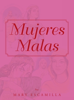Hardcover Mujeres Malas [Spanish] Book