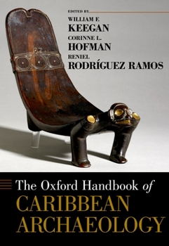Hardcover The Oxford Handbook of Caribbean Archaeology Book
