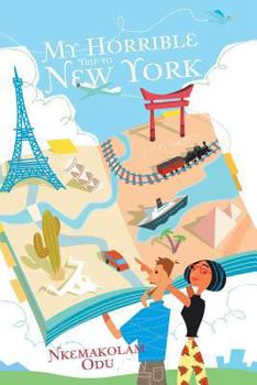 Paperback My Horrible Trip to New York Book