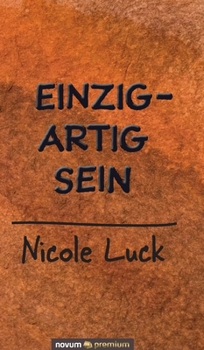 Hardcover Einzigartig sein [German] Book