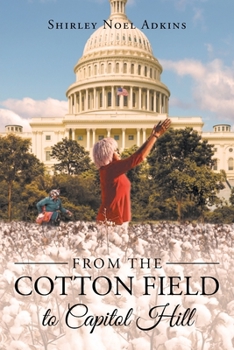 Paperback From the Cotton Field to Capitol Hill Book