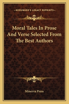 Paperback Moral Tales In Prose And Verse Selected From The Best Authors Book