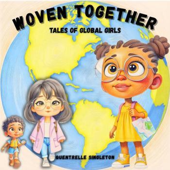 Paperback Woven Together: Tales of Global Girls Book