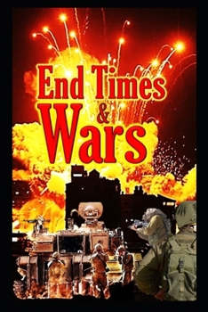 Paperback The End Times & War Book