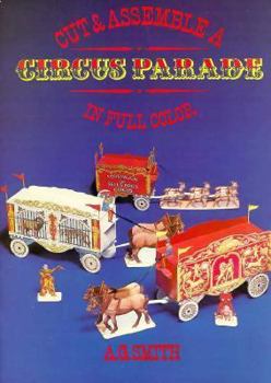 Paperback Cut and Assemble a Circus Parade in Full Color Book