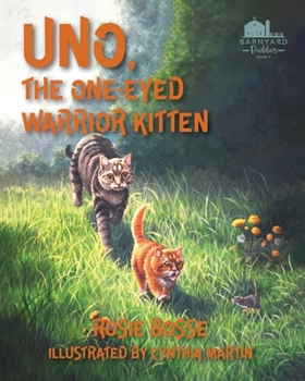 Paperback Uno the One-Eyed Warrior Kitten Book