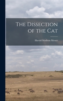 Hardcover The Dissection of the Cat Book