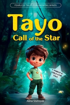 Tayo: Call of the Star: An Inspiring Children's Book About Dreams, Courage, and the Magic of Believing in Yourself. Includes Reflection Questions for Kids Ages 6-11