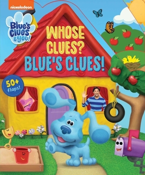 Board book Nickelodeon Blue's Clues & You!: Whose Clues? Blue's Clues! Book