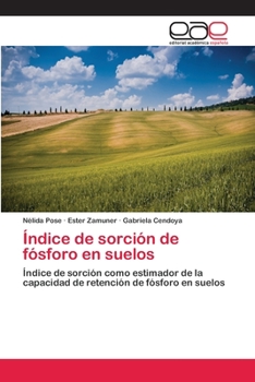 Paperback Índice de sorción de fósforo en suelos [Spanish] Book