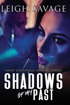 Shadows of my Past