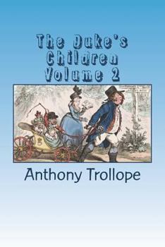 Paperback The Duke's Children Volume 2 Book