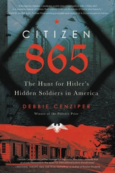Paperback Citizen 865: The Hunt for Hitler's Hidden Soldiers in America Book