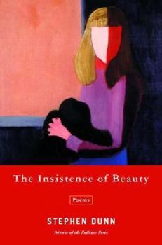 Hardcover The Insistence of Beauty: Poems Book