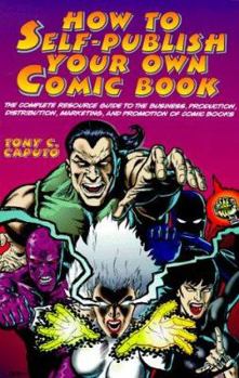 Paperback How to Self-Publish Your Own Comic Book