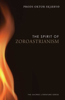 Paperback The Spirit of Zoroastrianism Book