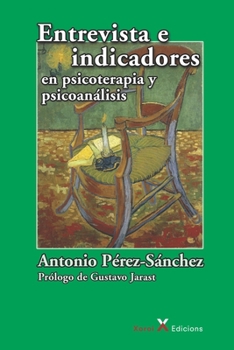Paperback Entrevista e indicadores en psicoterapia y psicoanálisis [Spanish] Book